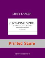 Crowding North : For SATB, Flute, Oboe, Bassoon, Guitar, Violin 1&2, Viola, Cello & Contrabass.