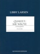 Quartet - She Wrote : For String Quartet.