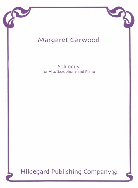 Soliloquy : For Alto Saxophone and Piano.