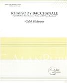 Rhapsody Bacchanale : For Solo Marimba (5-Octave).