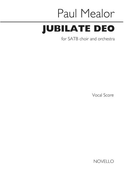 Jubilate Deo : For SATB Choir and Orchestra (2015) - Piano reduction.