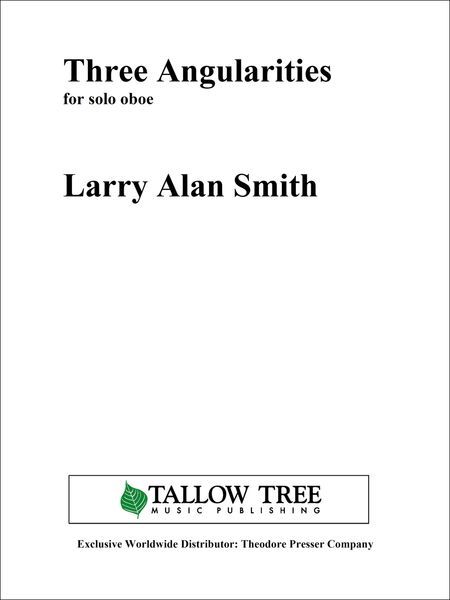Three Angularities : For Solo Oboe (2006).