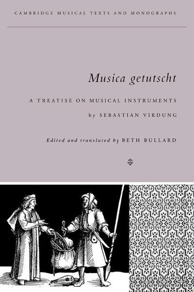 Musica Getutscht : A Treatise On Musical Instruments (1511).