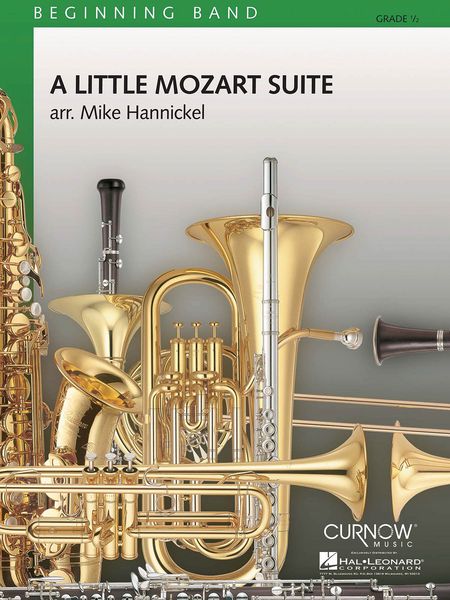 A Little Mozart Suite : For Beginning Band / arranged by Mike Hannickel.