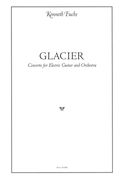 Glacier : Concerto For Electric Guitar and Orchestra.