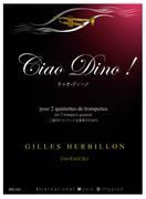 Ciao Dino! : Pour 2 Quintettes De Trompettes.