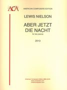 Aber Jetzt Die Nacht : For Two Pianos (2013).