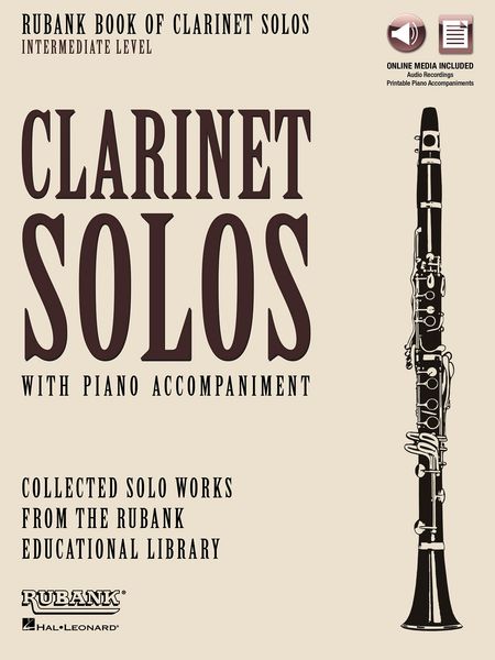 Rubank Book of Clarinet Solos : Clarinet Solos With Piano Accompaniment - Intermediate Level.