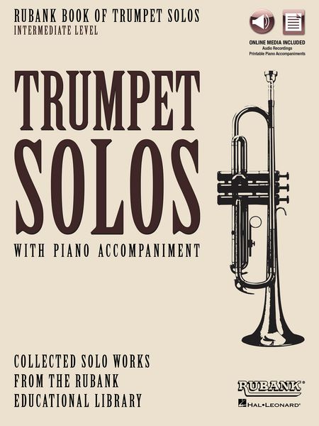 Rubank Book of Trumpet Solos : Trumpet Solos With Piano Accompaniment - Intermediate Level.
