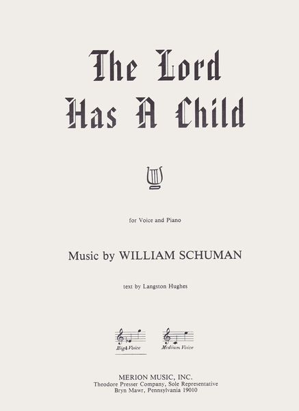 The Lord Has A Child : For High Voice and Piano.