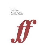 Poets & Fighters : For Low Voice and String Quartet (2016).