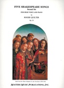 Five Shakespeare Songs, Op. 23 : For High Voice and Piano, Second Set.