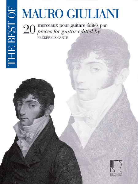 Best of Mauro Giuliani : 20 Pieces For Guitar / edited by Frédéric Zigante.