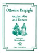 Ancient Airs and Dances : For Organ / arranged by Dennis Janzer.