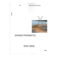 Grand Prismatic : For Clarinet and Piano (2007).