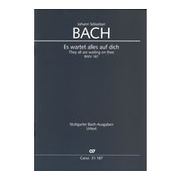 Es Wartet Alles Auf Dich = They Are All Waiting On Thee, BWV 187 / edited by Frieder Rempp.