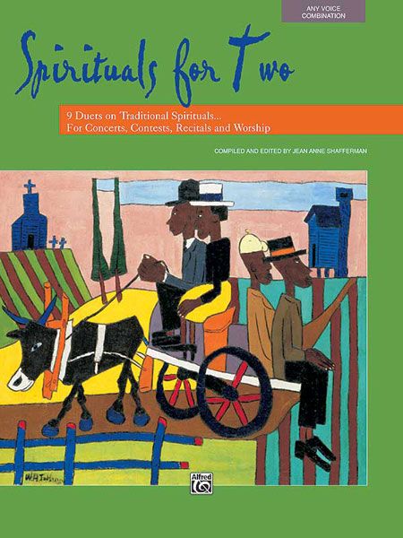 Spirituals For Two : 9 Duets On Traditional Spirituals.