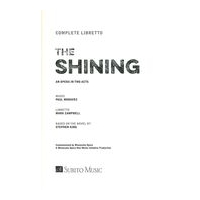 The Shining : An Opera In Two Acts - Libretto.