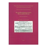 Geistliches Ministerium Greifwald : Aufferstehung Unsers Herren Jesu Christi / Ed. Ulrike Volkhardt.