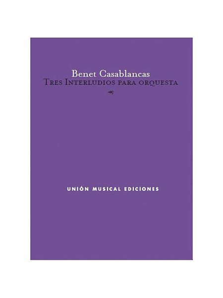 Tres Interludios : Para Orquesta (2011).