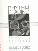 Rhythm Reading : Elementary Through Advanced Training - 2nd Edition.