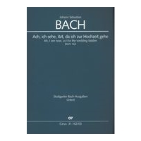 Ach, Ich Sehe, Itzt, Da Ich Zur Hochzeit Gehe, BWV 162 : Kantate Zum 20. Sonntag Nach Trinitatis.