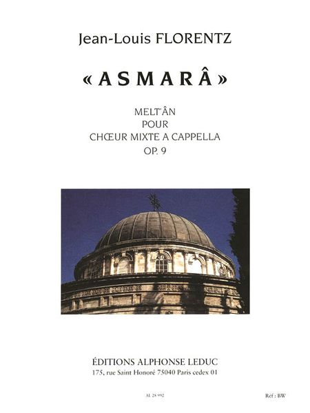 Asmara, Melt'an : Pour Choeur Mixte A Cappella, Op. 9.