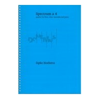 Spectrum A 4 : Quartet For Flute, Oboe, Marimba and Piano (2016).