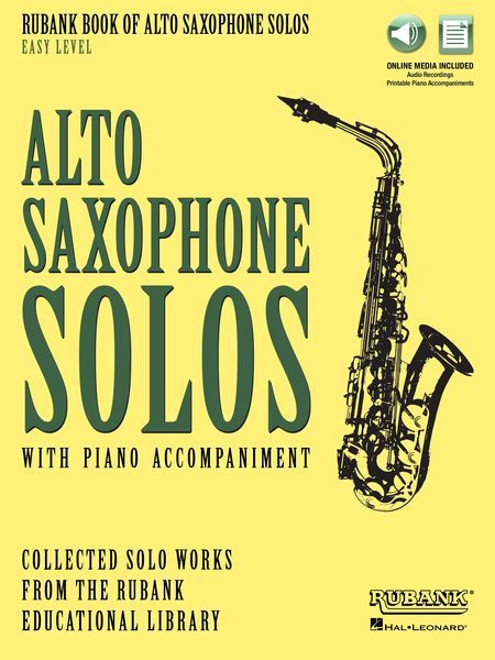 Rubank Book of Alto Sax Solos : Alto Sax Solos With Piano Accompaniment - Easy Level.