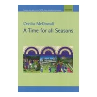 A Time For All Seasons : For Soprano Solo, Upper Voices, SSATB, Piano and Optional Percussion.