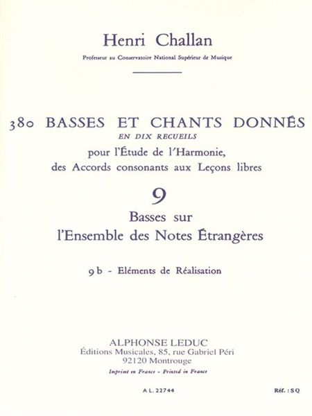 380 Basses Et Chants Donnés, Vol. 9 : Basses Sur Notes Etrangeres - Realisation.