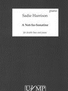 Not-So-Sonatine : For Double Bass and Piano (2013, Rev. 2016).