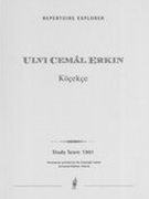 Köçekce : Suite d'Orchestre.