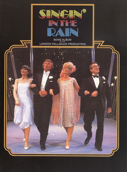 Singin' In The Rain : Song Album of The London Palladium Production.