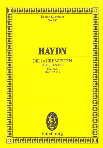 Die Jahreszeiten = The Seasons : Oratorio, Hob. XXI:3.