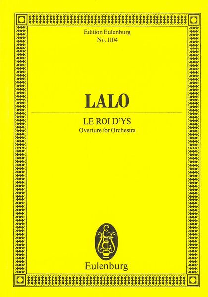Le Roi d'Ys : Overture For Orchestra.