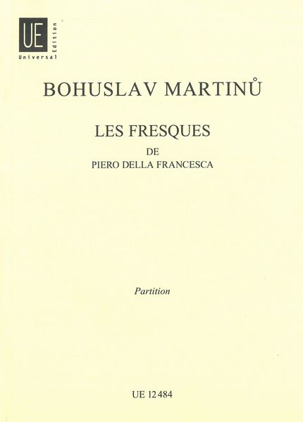 Fresques De Piero Della Francesca : For Orchestra.
