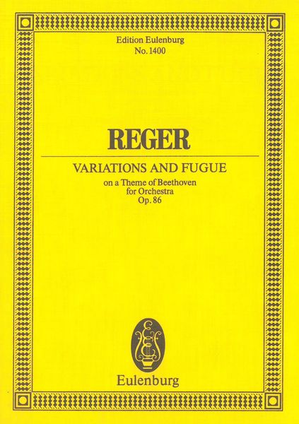 Variations and Fugue On A Theme of Beethoven, Op. 86 : For Orchestra.