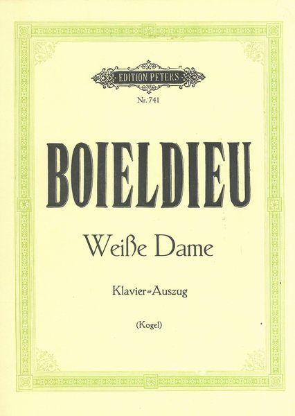 Weiße Dame : Komische Oper In Drei Akten.