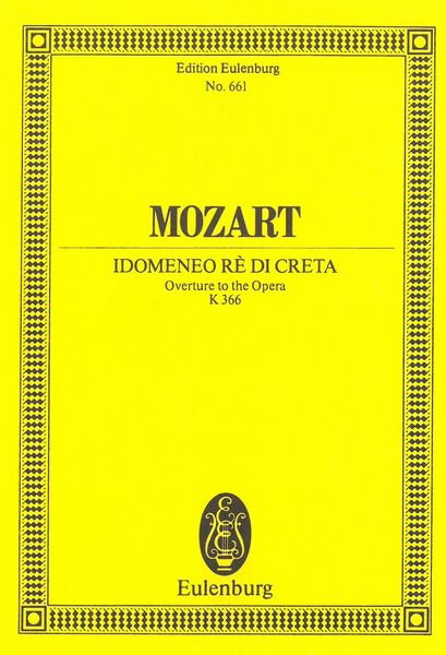 Idomeneo Re Di Creta, K. 366 : Overture To The Opera.