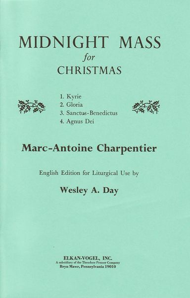 Midnight Mass For Christmas : For SATB Chorus & Organ [L/E] / English Edition by Wesley A. Day.