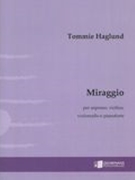 Miraggio : Per Soprano, Violino, Violoncello E Pianoforte (1991/1993).
