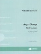 Aqua Songs - Vattensånger : For Piano Quintet (2015).