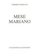 Mese Mariano : Bozzetto Lirico In Un Atto / Di Salvatore Di Giacomo.