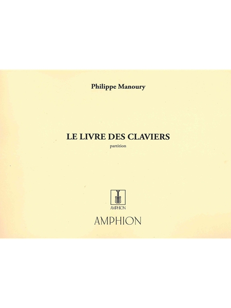 Le Livre Des Claviers : For 2 Marimbas, Vibraphone, Gongs, and 6 Sirens.
