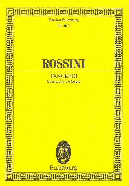 Trancredi : Overture To The Opera.