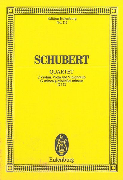 Quartet In G Minor, D 173 : For 2 Violins, Viola and Cello.