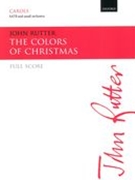 The Colors of Christmas : For SATB and Small Orchestra.