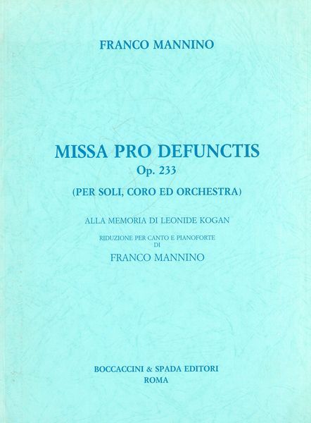 Missa Pro Defunctis, Op. 233 : Per Soli, Coro Ed Orchestra.