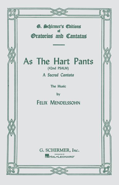 As The Hart Pants (Psalm 42) : For SATB Chorus & Piano.